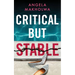 Critical But Stable