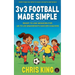 3v3 Football Made Simple