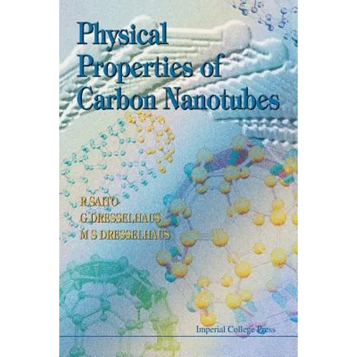 Physical Properties of Carbon Nanotubes