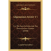 Allgemeines Archiv V1: Fur Die Geschichtskunde Des Preuszischen Staates (1830)