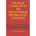Design Concepts in Industrial Hydraulic Systems: In the English Units