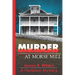 Murder at Morse Mill