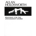 Allan Holdsworth - Reaching for the Uncommon Chord
