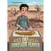 David Digs with the Dinosaur Hunter