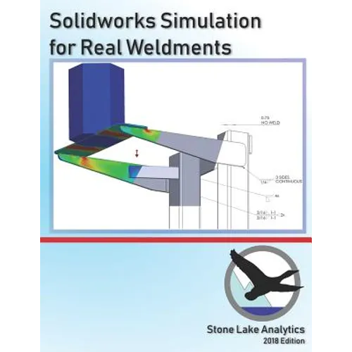 Solidworks Simulation for Real Weldments