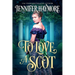 To Love a Scot: A Regency Historical Romance