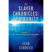 The Slayer Chronicles: Community - Book 1 of the Homeland Trilogy