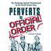 Perverts by Official Order: The Campaign Against Homosexuals by the United States Navy