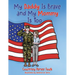 My Daddy Is Brave and My Mommy Is Too: A Young Child Struggles With Her Daddy's Deployment