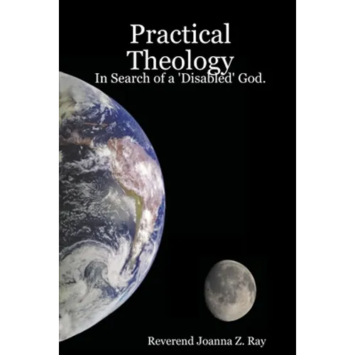Practical Theology: In Search of a 'Disabled' God.