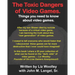 The Toxic Dangers of Video Games.: Things you need to know about video games and the internet.
