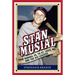 Stan Musial: From Donora, Pa, to St. Louis, Mo, and the Big Leagues, 2nd Edition