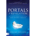 Portals of Revelation: Releasing the Kingdom of God through Signs, Wonders, and Miracles
