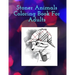 Stoner Animals Coloring Book For Adults: Reduce stress and anxiety by getting lost in the healing world of coloring.