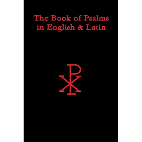 The Book of Psalms in English & Latin