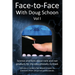 Face-To-Face with Doug Schoon Volume I: Science and Facts about Nails/nail Products for the Educationally Inclined