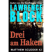 Drei am Haken