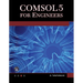 Comsol5 for Engineers