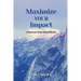 Maximize YOUR Impact: Discover Your HeartWork