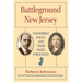 Battleground New Jersey: Vanderbilt, Hague, and Their Fight for Justice