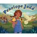 Penelope Judd: A Tale of a Dirty Land, a Promise Kept, and a Spotless Prince