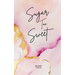 Sugar Too Sweet