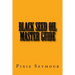 Black Seed Oil Master Guide