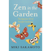 Zen in the Garden: The Japanese Art of Peaceful Gardening
