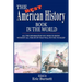 The Best American History Book in the World: All The Information You Need To Know Without All The Stuff That Will Put You To Sleep