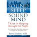 Sound Sleep, Sound Mind: 7 Keys to Sleeping Through the Night