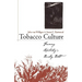 Tobacco Culture: Farming Kentucky's Burley Belt