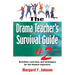 Drama Teacher's Survival Guide--Volume 2: Activities, Exercises, and Techniques for the Theatre Classroom