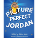 Picture Perfect Jordan
