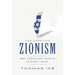The Case for Zionism: Why Christians Should Support Israel