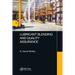 Lubricant Blending and Quality Assurance