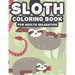 Sloth Coloring Book For Adults Relaxation: Intricate Patterns And Sloth Illustrations To Color, Calming And Soothing Coloring Pages
