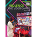 Violence and Video Games