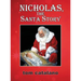 Nicholas, The Santa Story