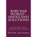 Baby Bar World - Issues and Solutions: Contracts Torts Criminal law and procedure - the most comprehensive baby bar study aid