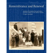 Remembrance and Renewal