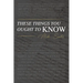 These Things You Ought To Know