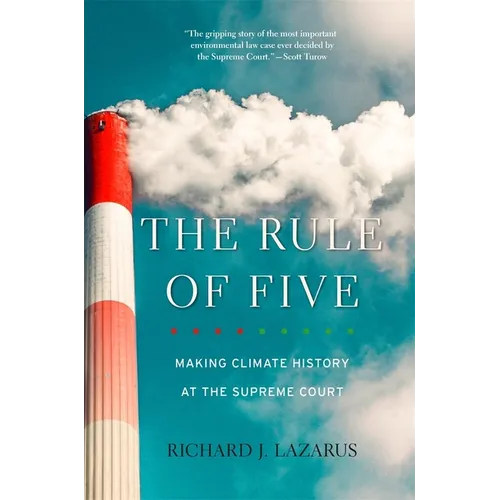 The Rule of Five: Making Climate History at the Supreme Court