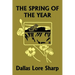 The Spring of the Year (Yesterday's Classics)