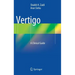Vertigo: A Clinical Guide