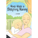 Never Wake a Sleeping Nanny