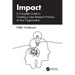 Impact: A Complete Guide to Creating a User Research Practice at Your Organization