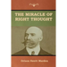 The Miracle of Right Thought