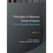 Principles of Memory Dump Analysis: The Collected Seminars