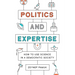 Politics and Expertise: How to Use Science in a Democratic Society