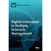 Digital innovation in Multiple Sclerosis Management